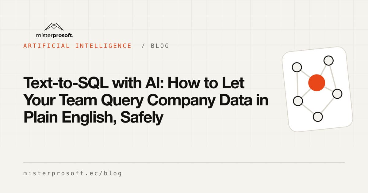 Text-to-SQL with AI: How to Let Your Team Query Company Data in Plain English, Safely