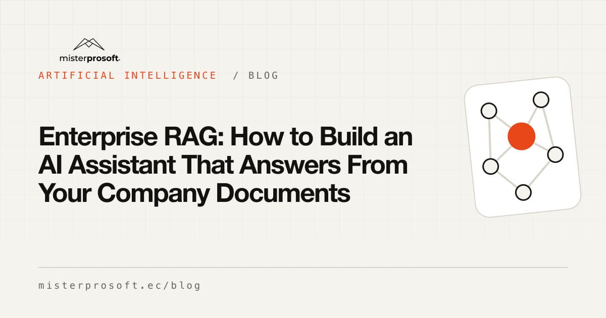 Enterprise RAG: How to Build an AI Assistant That Answers From Your Company Documents